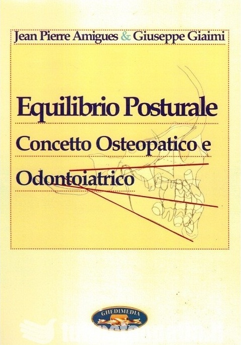 Copertina libro Equilibrio Posturale – concetto osteopatico e odontoiatrico di Adriana Tuttosteopatia