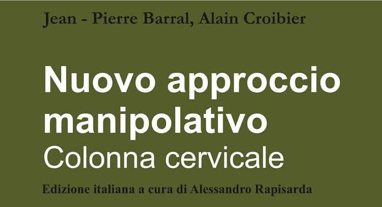 Nuovo approccio manipolativo. Colonna cervicale