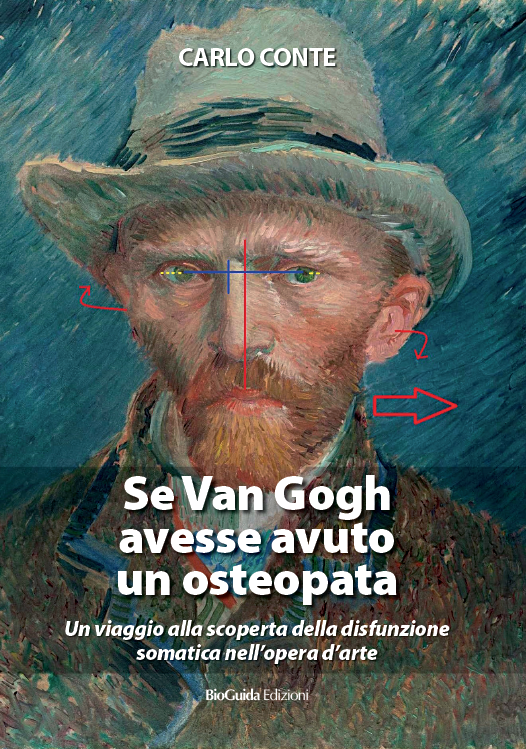 Copertina libro Se Van Gogh avesse avuto un osteopata di Carlo Conte