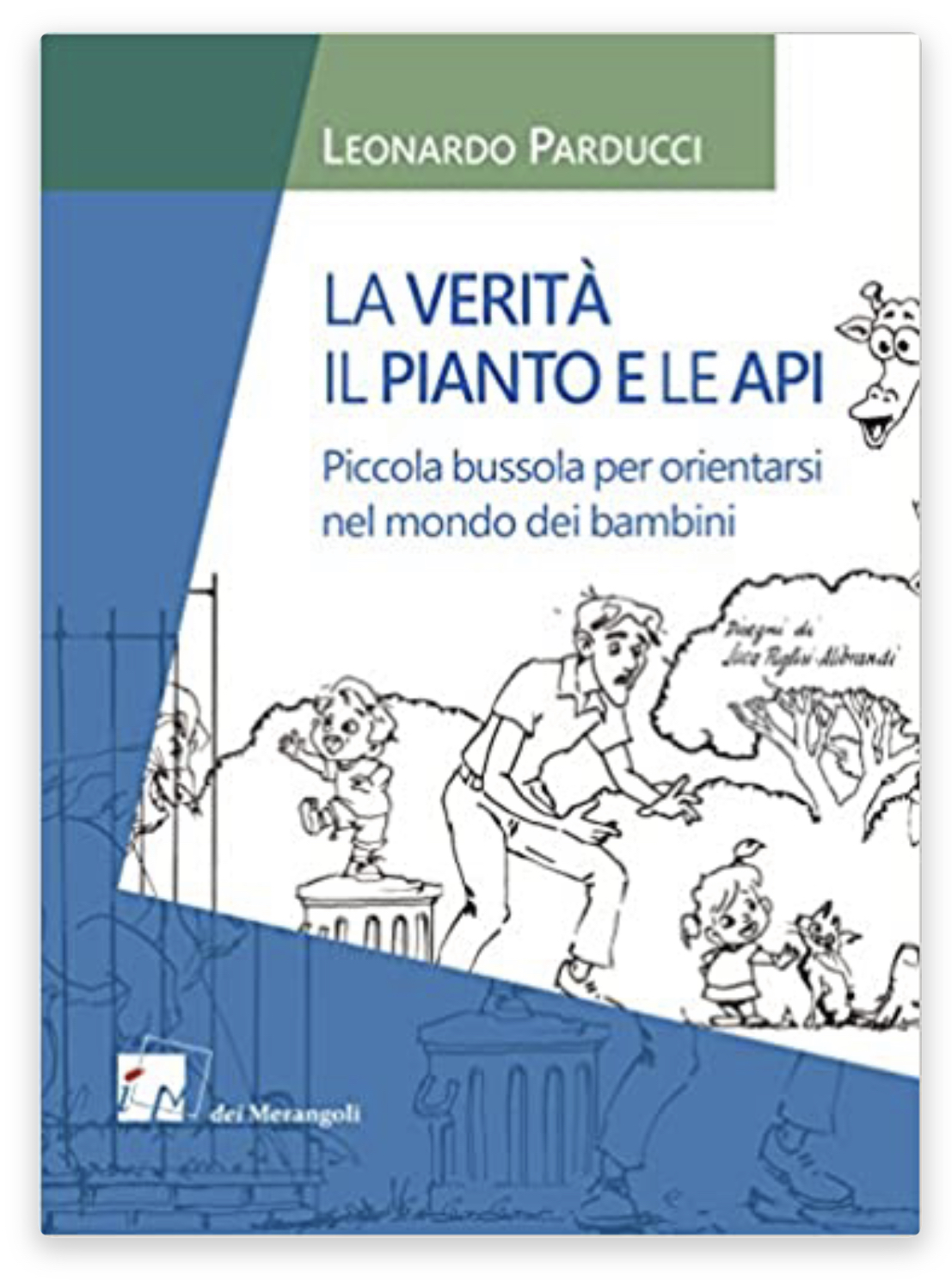 Copertina libro La Verità il Pianto e le Api di Leonardo Parducci